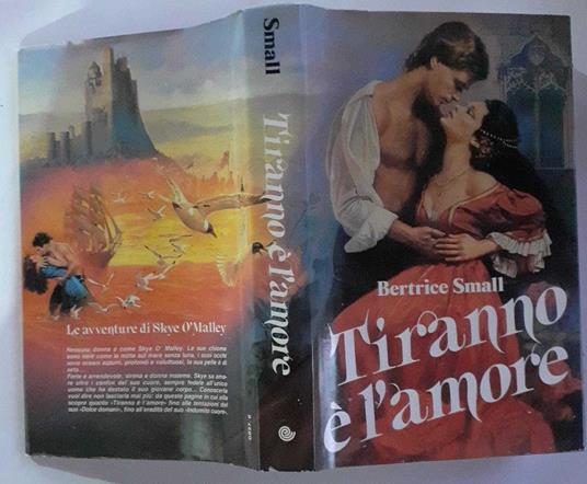 Tiranno e' l'amore - Bertrice Small - copertina