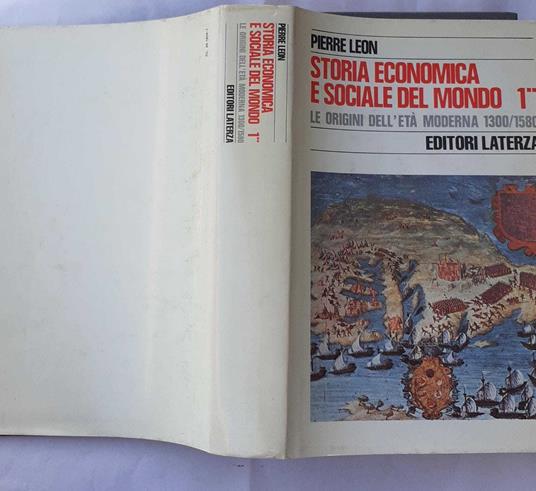 Storia economica e sociale del mondo. Le origini dell'eta' moderna 1300-1580. Tomo secondo - Pierre Leon - copertina
