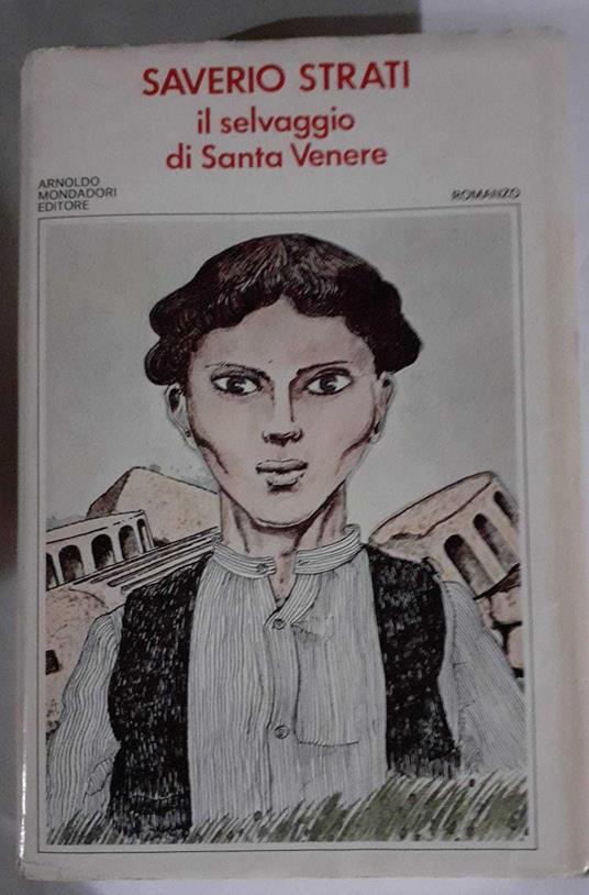 Il selvaggio di Santa Venere - Saverio Strati - copertina