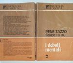I deboli mentali
