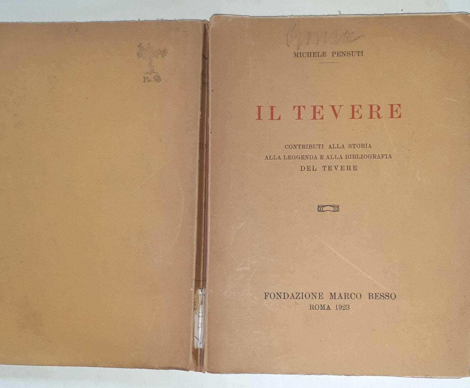 Il Tevere. Contributi alla storia alla leggenda e alla bibliografia del Tevere