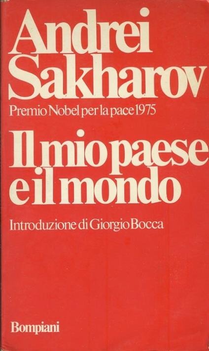 Il mio paese e il mondo - Andrej Sacharov - copertina