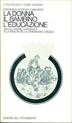 La donna. Il bambino. L'educazione - copertina