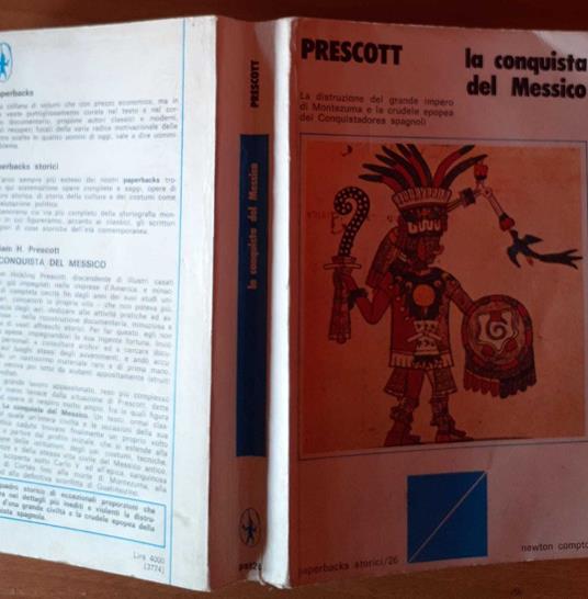 La conquista del Messico - William H. Prescott - copertina