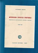 METODOLOGIA STATISTICA STRUTTURALE vol 1 e 2
