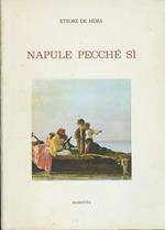Napule pecché si. Volumi I-II