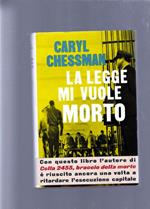 La Legge Mi Vuole Morto