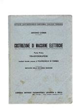 COSTRUZIONE DI MACCHINE ELETTRICHE , 4 volumi