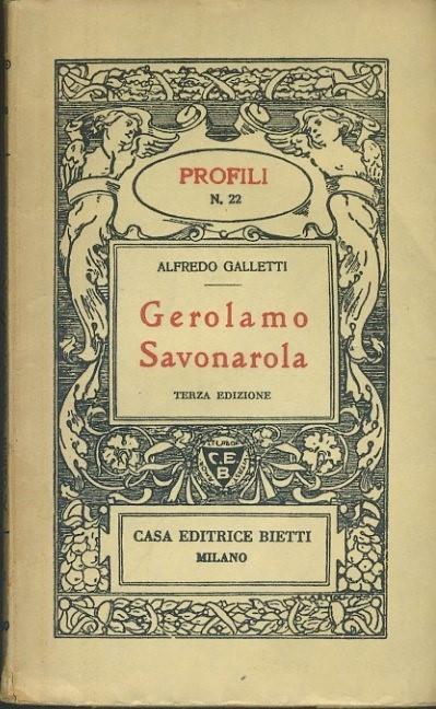 Gerolamo Savonarola - Alfredo Galletti - copertina