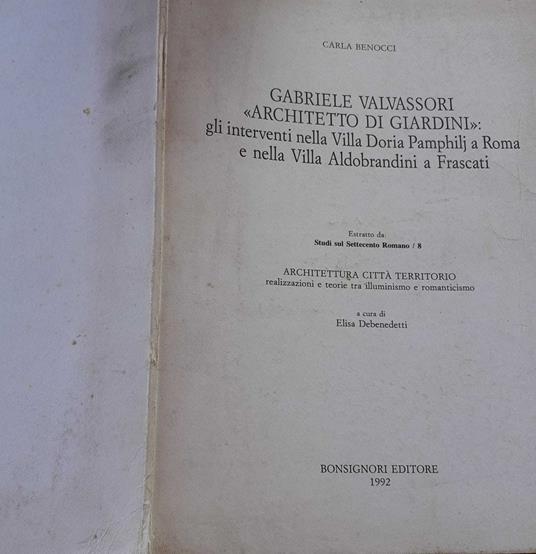 Gabriele Valvassori Architetto di Giardini - Carla Benocci - copertina