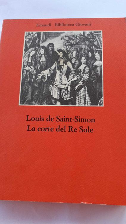 La corte del Re sole - Louis de Saint-Simon - copertina