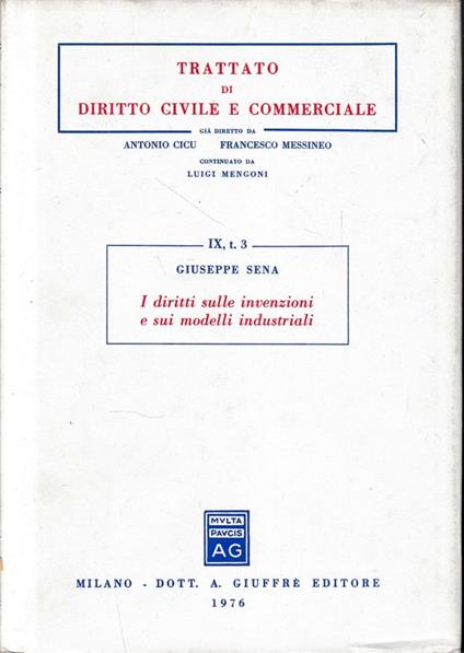 Trattato di diritto civile e commerciale, vol. 9/3: I diritti sulle invenzioni e sui modelli industriali - Giuseppe Sena - copertina
