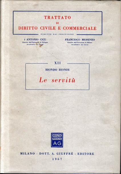 Trattato di diritto civile e commerciale, vol. 12 : Le servitù - Biondo Biondi - copertina