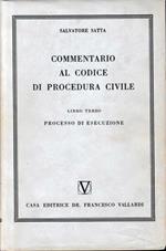 Commentario al Codice di Procedura Civile, vol. 3. Processo di esecuzione