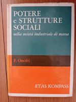 Potere e strutture sociali nella società industriale di massa