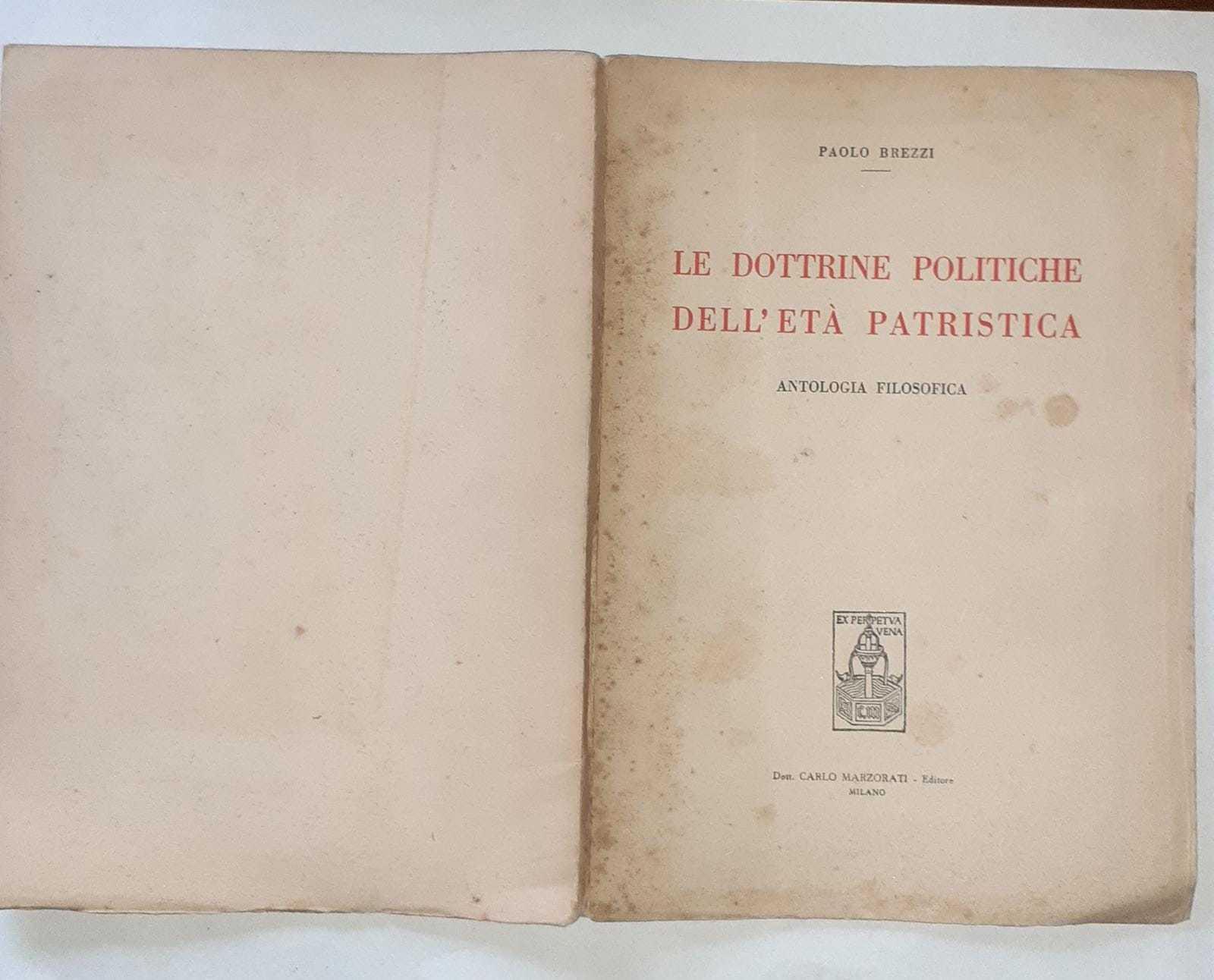 Le dottrine politiche dell'eta' patristica. Volume II