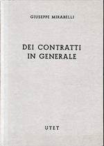 Commentario del Codice Civile, libro IV, tomo 2. Dei contratti in generale