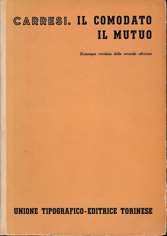 Il comodato - Il mutuo - Franco Carresi - copertina