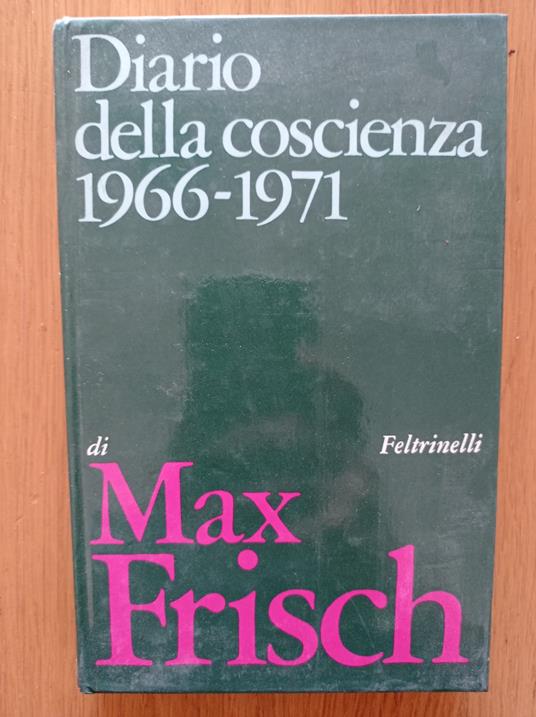 Diario della coscienza 1966 - 1971 - Max Frisch - copertina