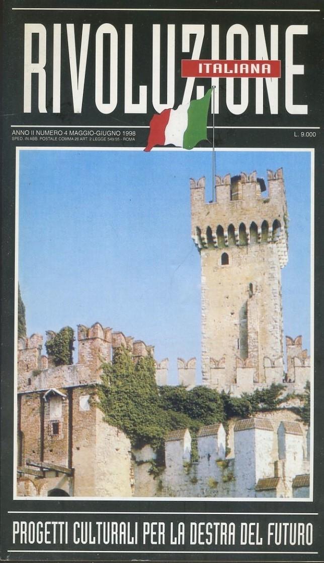 Rivoluzione italiana. Progetti culturali per la destra del futuro. Anno II. N. 4. Maggio - Giugno 1998