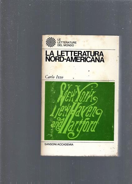 La Letteratura Nord-Americana - Carlo Izzo - copertina