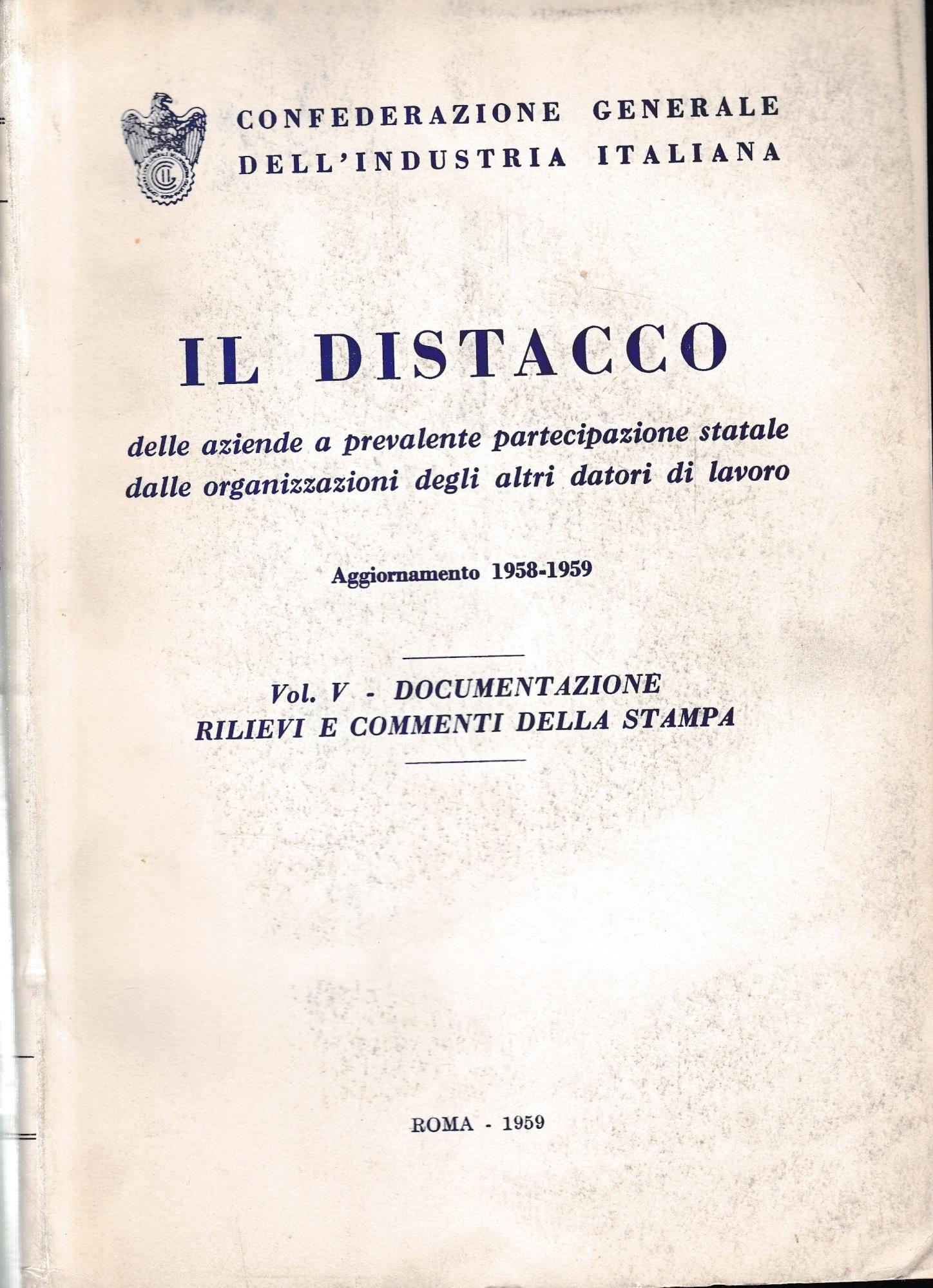Il distacco. Aggiornamento 1958-1959. Vol. V