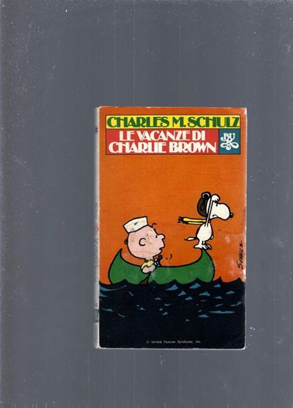 Le Vacanze Di Charlie Brown - Charles M. Schulz - copertina