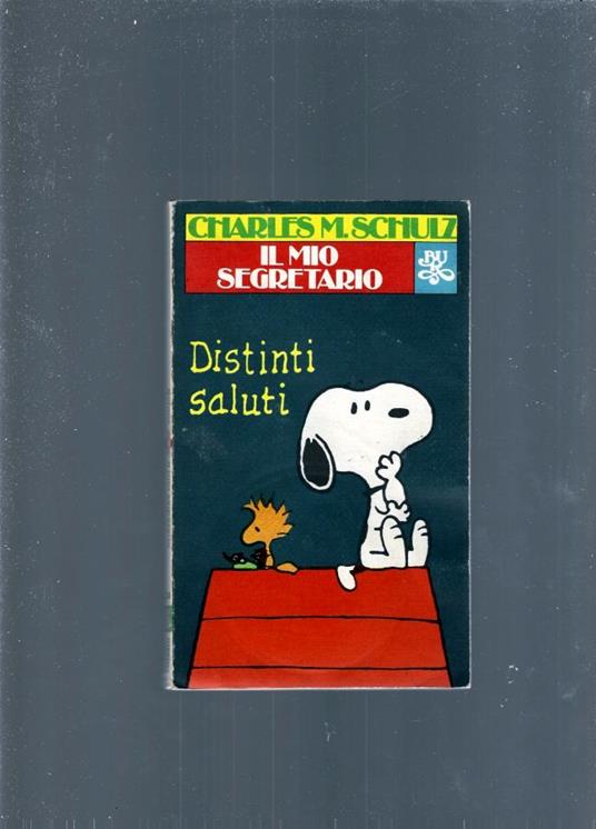 Il Mio Segretario - Charles M. Schulz - copertina