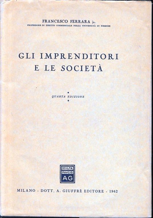 Gli imprenditori e le società - Francesco Ferrara - copertina