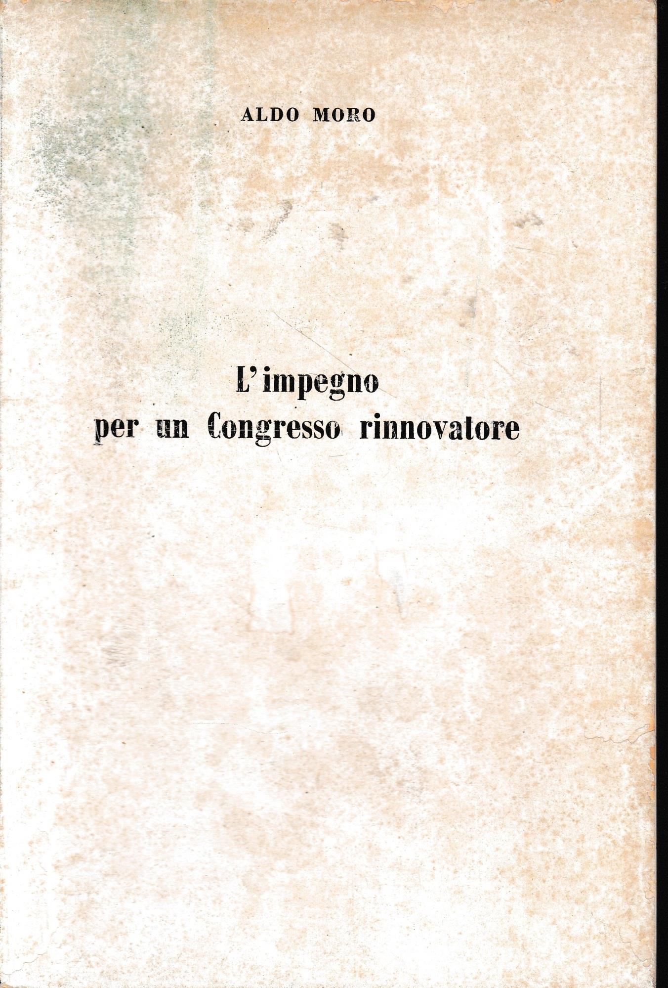 L' impegno per un Congresso rinnovatore
