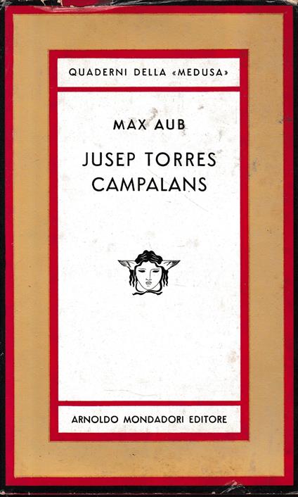 Jusep Torres Campalans. Con 6 tavole a colori e 2 in bianco e nero - Max Aub - copertina