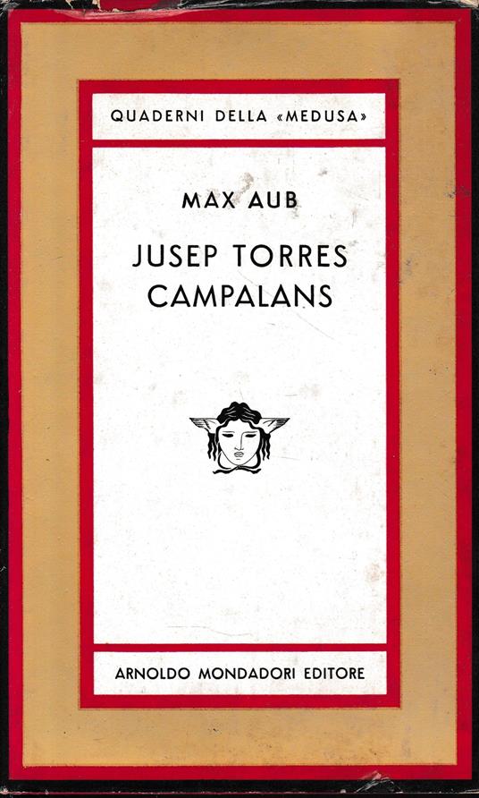 Jusep Torres Campalans. Con 6 tavole a colori e 2 in bianco e nero - Max Aub - copertina