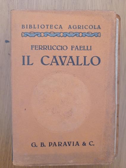 Il cavallo - Ferruccio Faelli - copertina