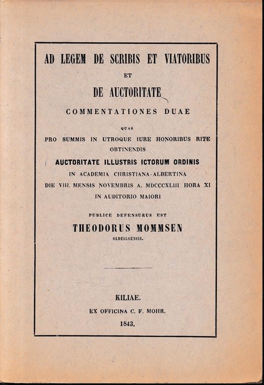 Ad legem de scribis et viatoribus et de autorictate. Ristampa anastatica - Theodor Mommsen - copertina