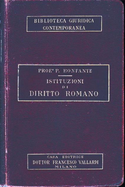 Istituzioni di Diritto Romano - Pietro Bonfante - copertina