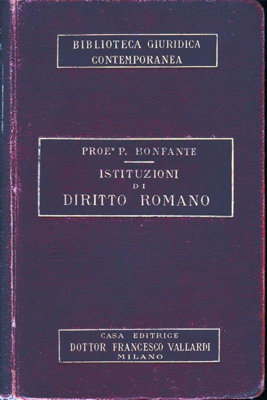 Istituzioni di Diritto Romano - Pietro Bonfante - copertina