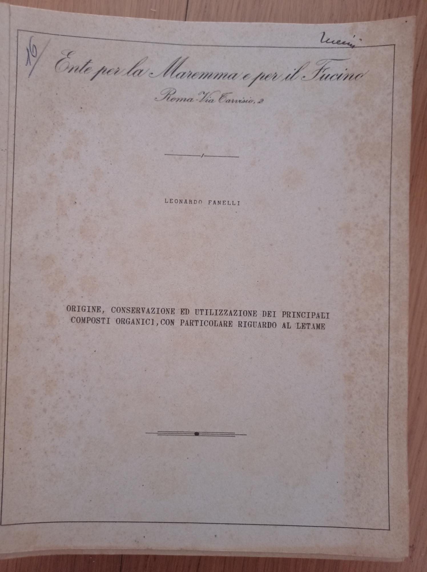 Origine, conservazione ed utilizzazione dei principi composti organici, con particolare riguardo al letame