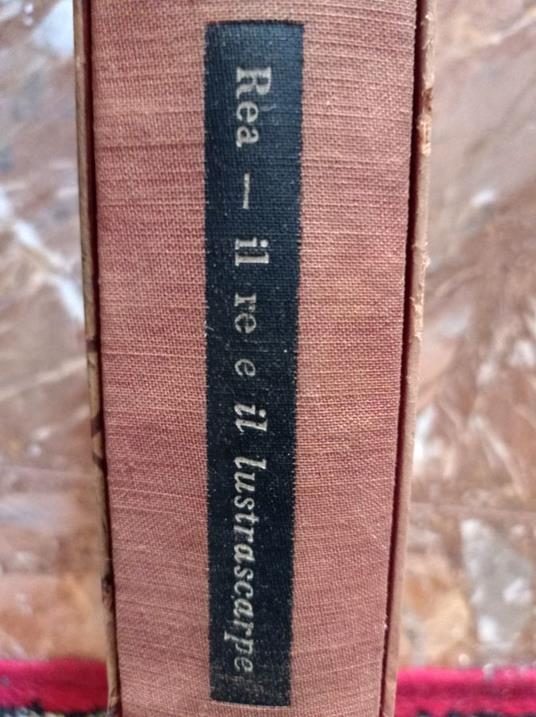 Il Re e il lustrascarpe - Domenico Rea - copertina