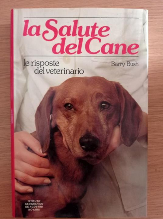 La salute del cane - Barry Bush - copertina