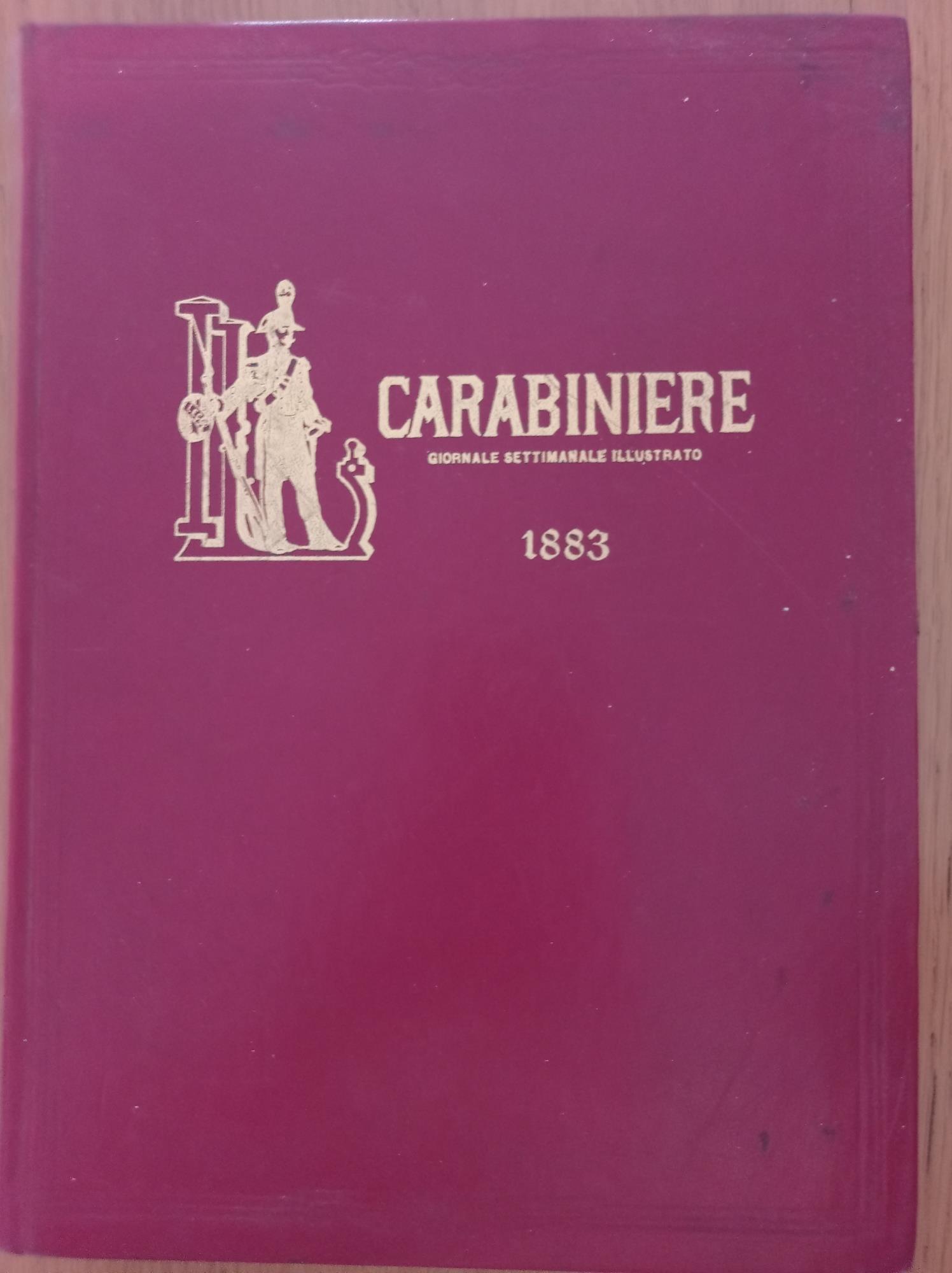 Carabiniere giornale settimanale illustrato 1883