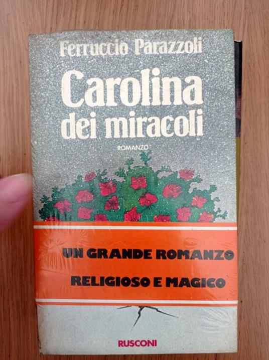 Carolina dei miracoli - Ferruccio Parazzoli - copertina