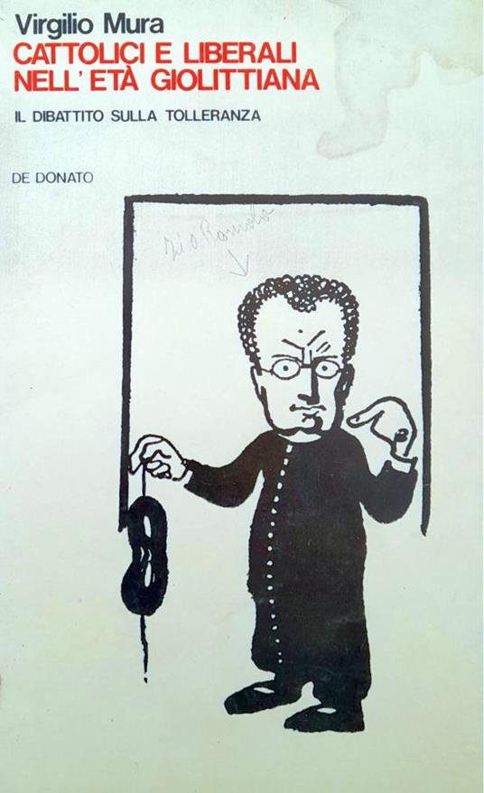 Cattolici e liberali nell'età giolittiana. Il dibattito sulla tolleranza - Virgilio Mura - copertina