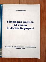 L' immagine politica ed umana di Alcide De Gasperi