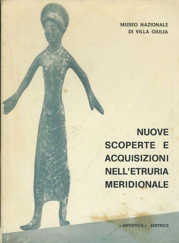 Nuove scoperte e acquisizioni nell'Etruria meridionale