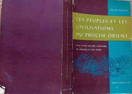Les peuples et les civilisations du proche orient. Tome 1 - copertina