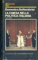 La chiesa nella politica italiana