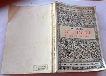 Gli idilli e gli epigrammi. Traduzione completa ed integra - Teocrito - copertina