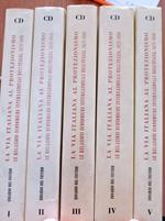 La via italiana la protezionismo le relazioni economiche internazionali dell'Italia 1878 - 1888 ( 5 volumi)