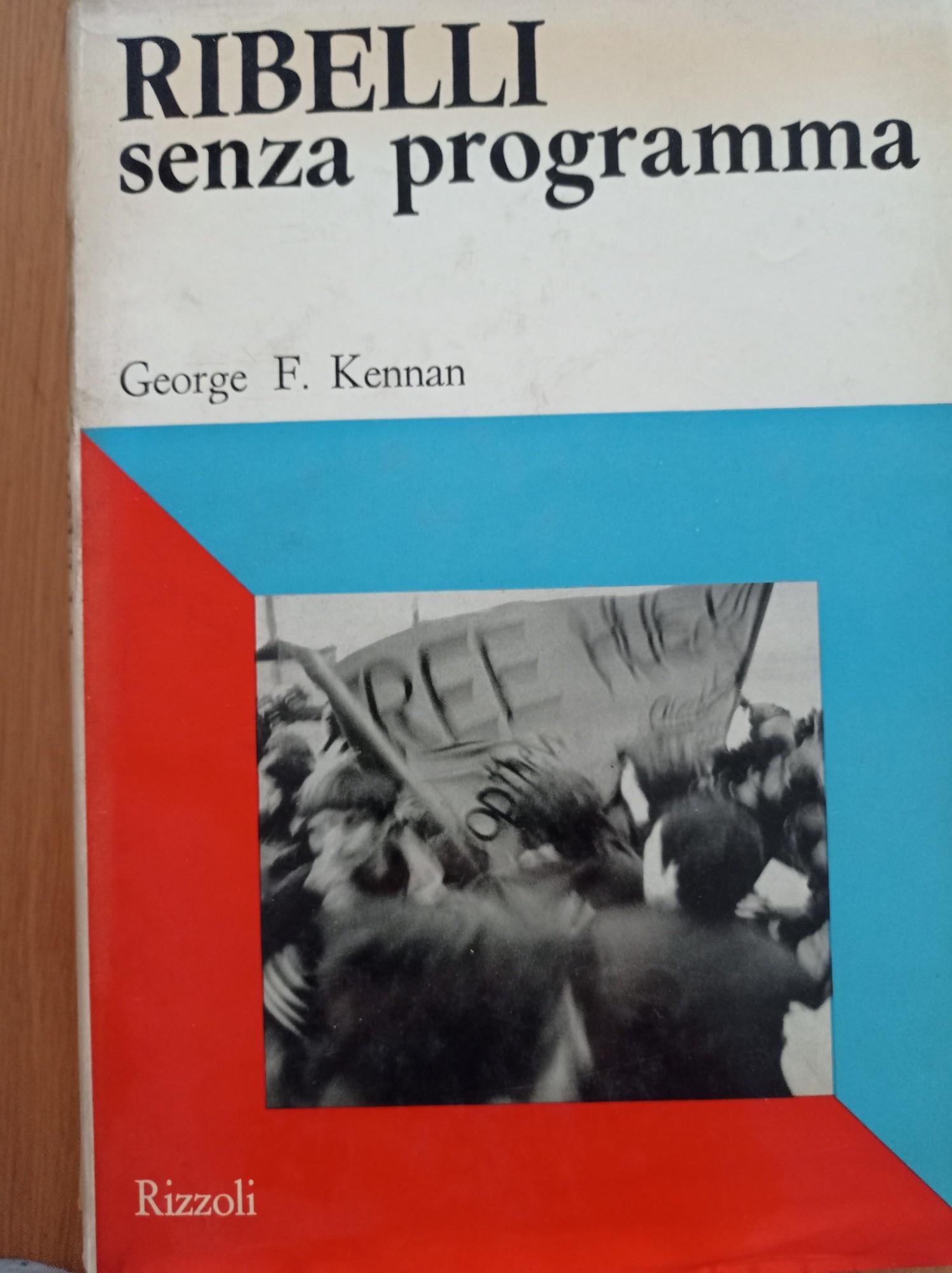 RIBELLI senza programma