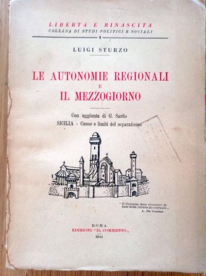 Le autonomie regionali e il mezzogiorno - Luigi Sturzo - copertina